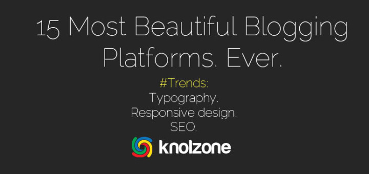 knolzone best blogging tools